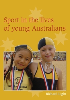 Paperback Sport in the Lives of Young Australians Book