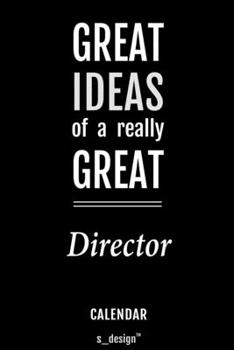 Calendar for Directors / Director: Everlasting Calendar / Diary / Journal (365 Days / 3 Days per Page) for notes, journal writing, event planner, quotes & personal memories