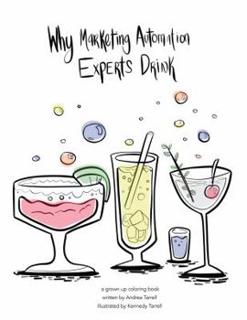 Staple Bound Why Marketing Automation Experts Drink Book
