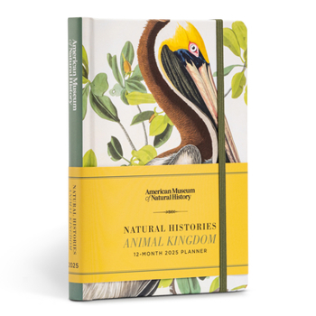 Hardcover Natural Histories Animal Kingdom 12-Month 2025 Planner Book