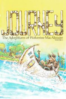 Paperback Journey, Volume 1: The Adventures of Wolverine Macalistaire Book