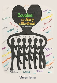 Hardcover Couples: from Gary to Montreal (Via the World) Book