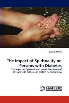 Paperback The Impact of Spirituality on Persons with Diabetes Book