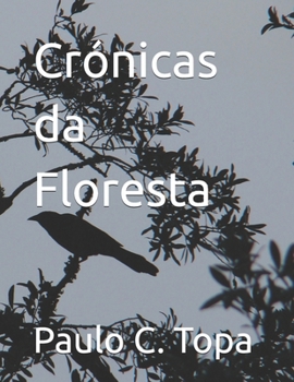 Paperback Crónicas da Floresta [Portuguese] Book