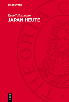 Hardcover Japan Heute: Wirtschaft, Klassenkampf, Politik [German] Book