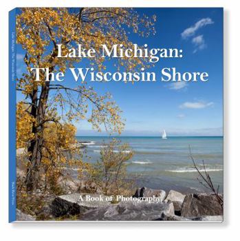 Hardcover Lake Michigan: The Wisconsin Shore Book
