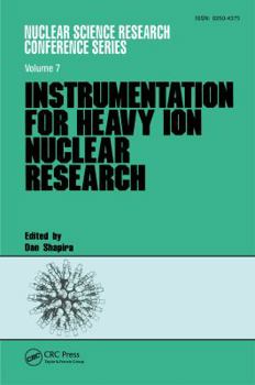 Hardcover Instrumentation for Heavy Ion Nuclear Research Book