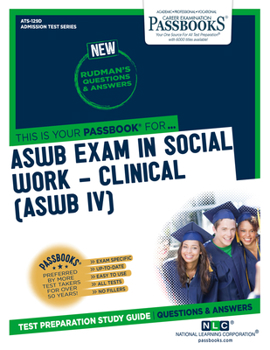 Paperback Aswb Examination in Social Work - Clinical (Aswb/IV) (Ats-129d): Passbooks Study Guide Book