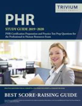 Paperback PHR Study Guide 2019-2020: PHR Certification Preparation and Practice Test Prep Questions for the Professional in Human Resources Exam Book