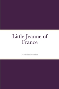 Little Jeanne of France - Book  of the Children of All Lands