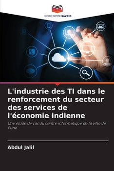 Paperback L'industrie des TI dans le renforcement du secteur des services de l'économie indienne [French] Book