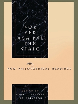 Paperback For and Against the State: New Philosophical Readings Book