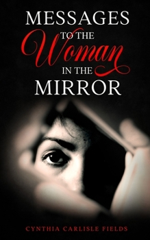 Paperback Messages To The Woman In The Mirror Book