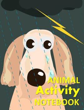 Paperback Animal Activity Notebook: Cartoon dog fun/funny Animal Activity and Notebook combined 120 pages 8"x11" Book