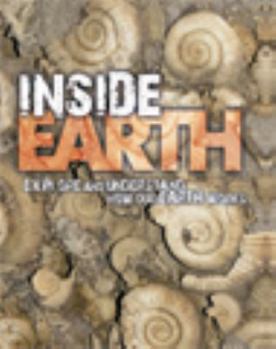 Hardcover Inside Earth (Earth Explorer) Book