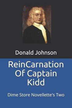 Paperback Reincarnation of Captain Kidd: Dime Store Novellette's Two Book