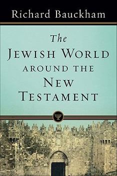Paperback The Jewish World Around the New Testament Book