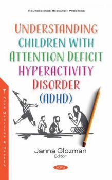 Hardcover Understanding Children With Attention Deficit Hyperactivity Disorder ADHD Book