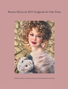 Paperback Bonnie MacLeod 2025 Songbook for Solo Piano Book