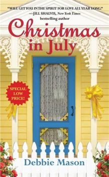 Mass Market Paperback Christmas in July: A Christmas, Colorado Novel: Book 2 Book