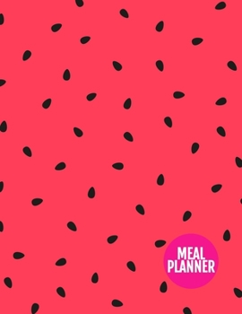 Meal Planner: Nifty Track And Plan Your Meals Weekly - 52 Week Food Planner | Diary | Log | Journal | Calendar - Meal Prep And Planning Grocery List | ... 11 Inch | 110 Pages  - Cover Design BR 000240