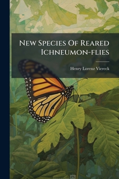 Paperback New Species Of Reared Ichneumon-flies Book