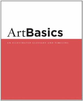 Paperback Artbasics: An Illustrated Glossary and Timeline Book