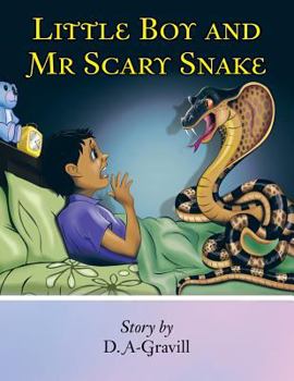 Paperback Little Boy and Mr. Scary Snake Book