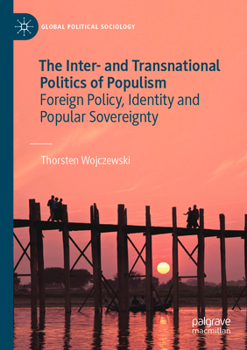 Paperback The Inter- And Transnational Politics of Populism: Foreign Policy, Identity and Popular Sovereignty Book