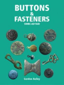 Paperback Buttons and Fasteners 500BC - AD1840 Book