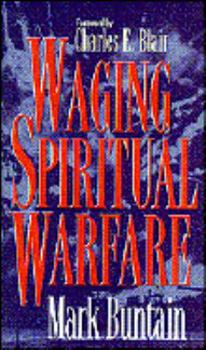 Paperback Waging Spiritual Warfare Book