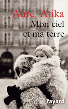 Paperback Mon ciel et ma terre [French] Book