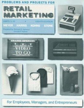 Paperback Problems and Projects for Retail Marketing for Employees, Managers, and Entrepreneurs Book
