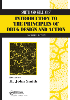Paperback Smith and Williams' Introduction to the Principles of Drug Design and Action Book