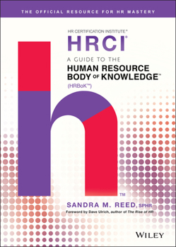 Hardcover A Guide to the Human Resource Body of Knowledge (Hrbok) Book