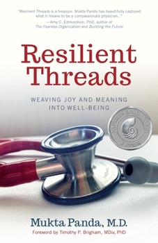 Paperback Resilient Threads: Weaving Joy and Meaning into Well-Being Book