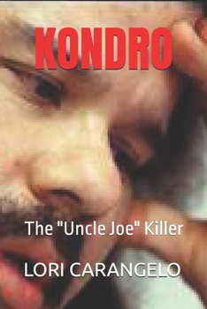 Paperback Kondro: The "Uncle Joe" Killer Book