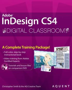 Paperback Adobe InDesign CS4 Digital Classroom [With CDROM] Book