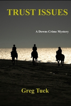 Trust Issues (Downs Crime Mysteries)