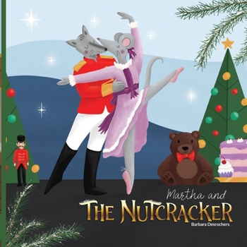 Paperback Martha and The Nutcracker Book
