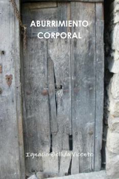 Paperback Aburrimiento Corporal [Spanish] Book