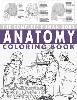 Paperback The Complete Human Body Anatomy Coloring Book