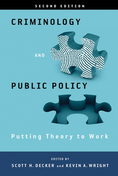 Paperback Criminology and Public Policy: Putting Theory to Work Book