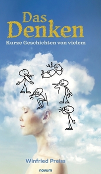 Hardcover Das Denken - Kurze Geschichten von vielem [German] Book