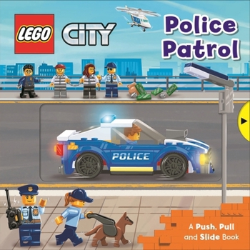 Board book Lego(r) City. Police Patrol: A Push, Pull and Slide Book