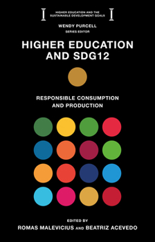 Hardcover Higher Education and Sdg12: Responsible Consumption and Production Book