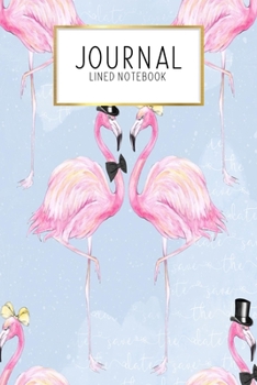 Journal Lined Notebook: Wedding Flamingo Pink Groom Bride Gift | Blank Lined Journal | Gratitude Journal | 6" x 9" 100 Pg |Motivational Quotes | Self-Care | Diary | Gift