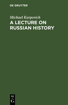 Hardcover A Lecture on Russian History Book
