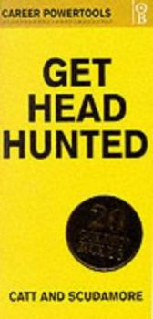 Hardcover Get Headhunted Book