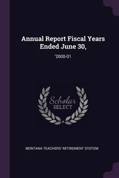 Paperback Annual Report Fiscal Years Ended June 30,: '2000-01 Book